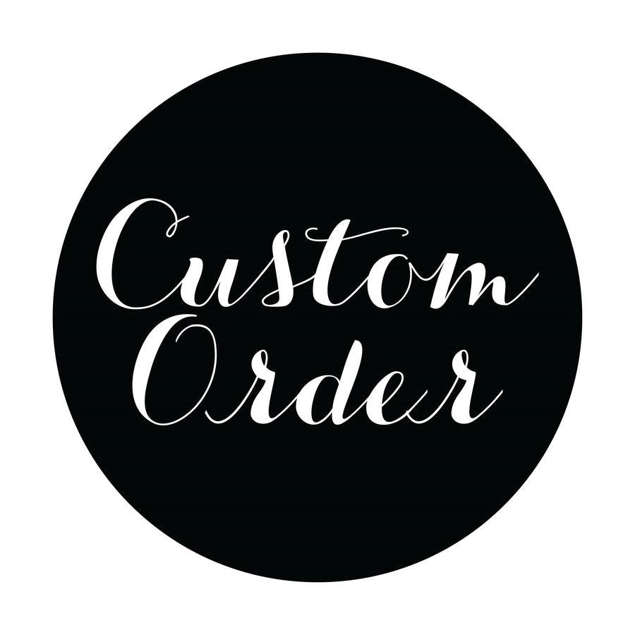 Custom Order Casey Remaining Balance $1250